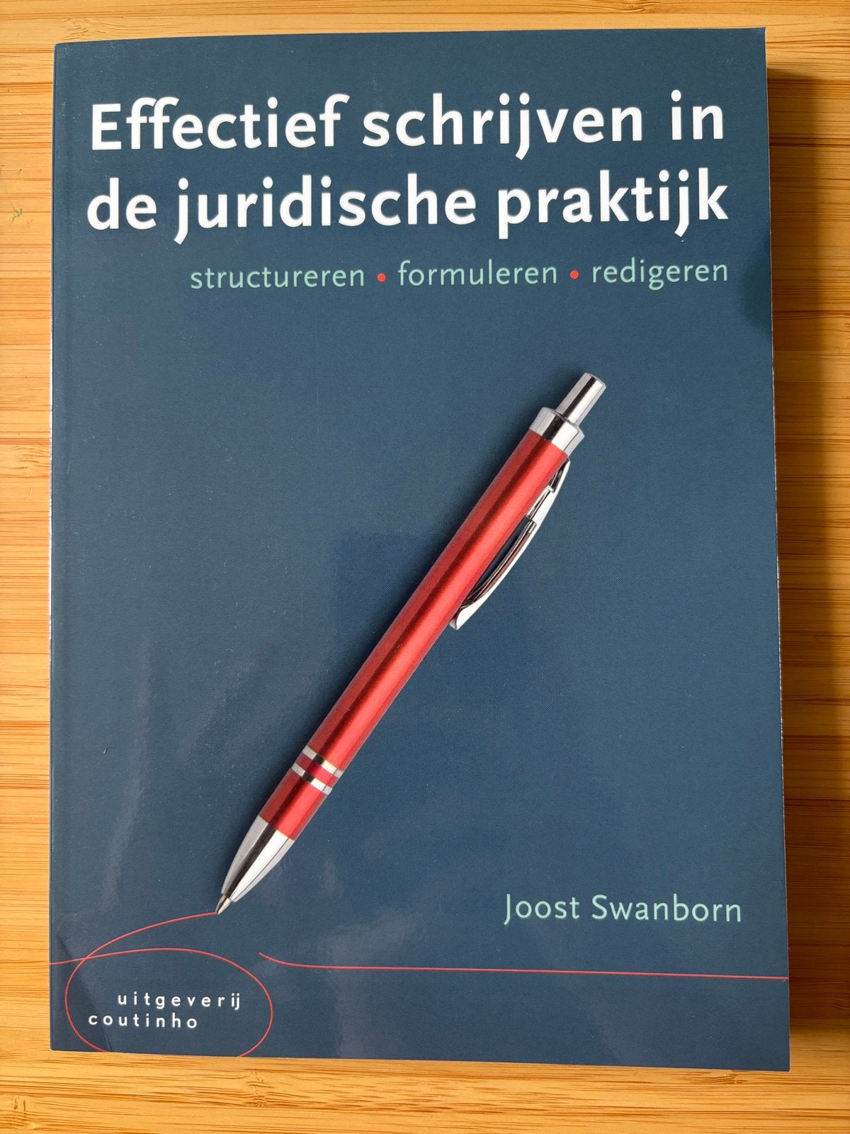 Effectief schrijven in de juridische praktijk, Ophalen of Verzenden, Zo goed als nieuw, Nederland