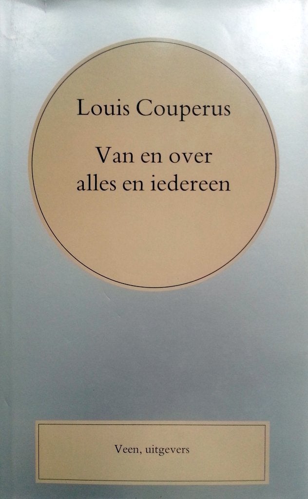 Louis Couperus - Van en over alles en iedereen, Boeken, Literatuur, Ophalen of Verzenden, Gelezen, Nederland