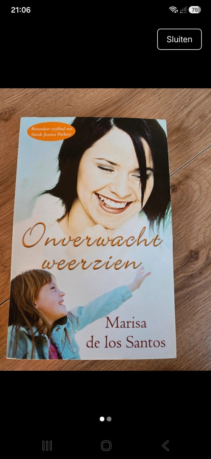Onverwacht weerzien - Marisa de los Santos, Boeken, Ophalen of Verzenden, Gelezen, Marisa de los Santos