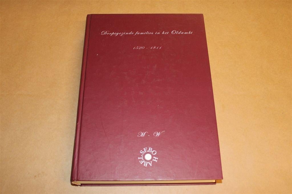 Doopsgezinde families in het Oldambt [1520-1811], Ophalen of Verzenden, Zo goed als nieuw