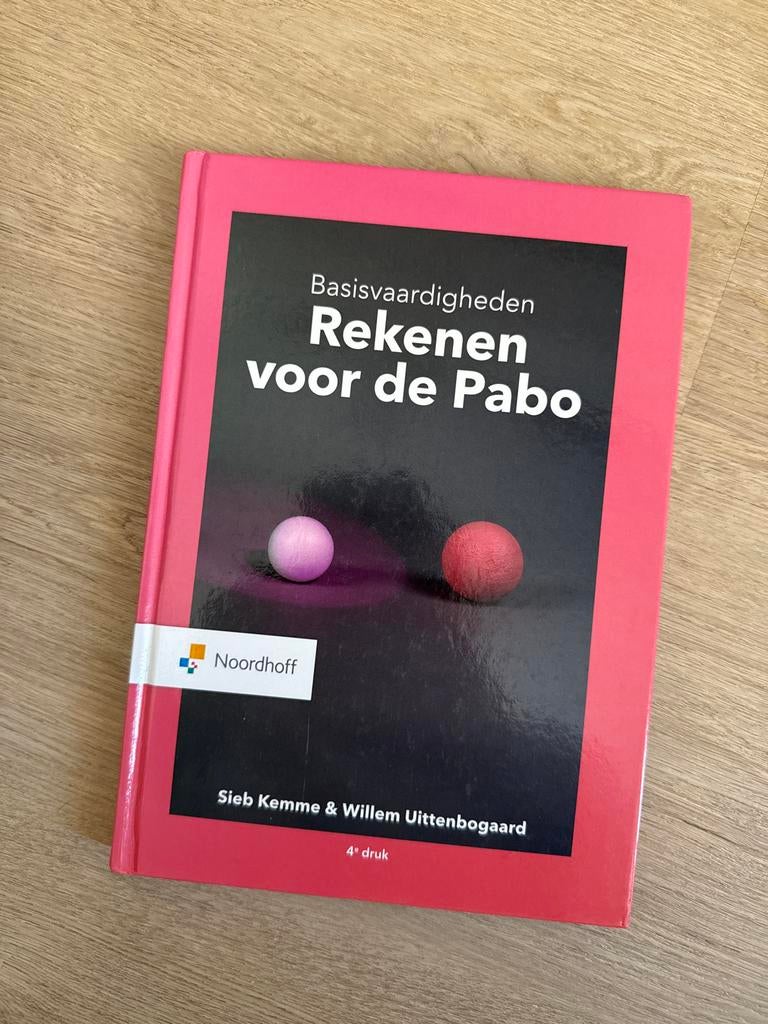 Basisvaardigheden Rekenen voor de Pabo - 4e druk, Boeken, Studieboeken en Cursussen, Zo goed als nieuw, HBO, Beta, Ophalen of Verzenden