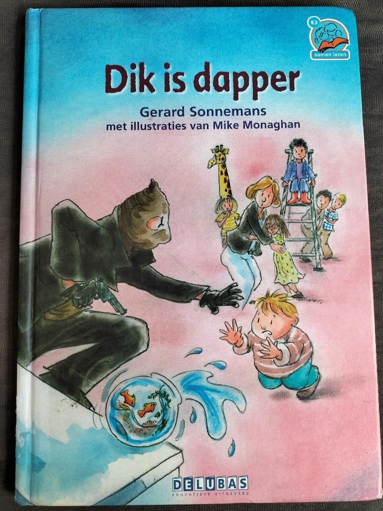 Samen lezen - Dik is dapper / avi E3, Ophalen of Verzenden, Zo goed als nieuw, Gerard Sonnemans, Fictie algemeen