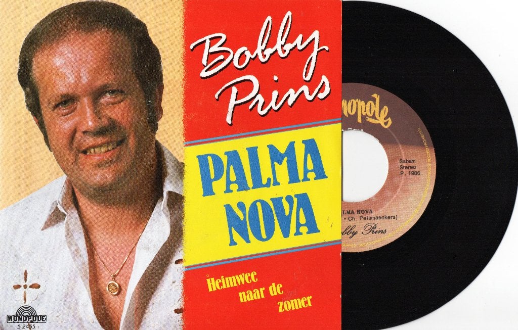 Bobby Prins – Palma Nova, Cd's en Dvd's, Ophalen of Verzenden, Zo goed als nieuw, 7 inch, Levenslied of Smartlap