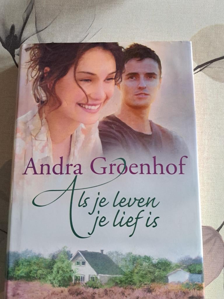 Andra Groenhof - Als je leven je lief is, Boeken, Streekboeken en Streekromans, Noord-Brabant, Ophalen of Verzenden, Zo goed als nieuw