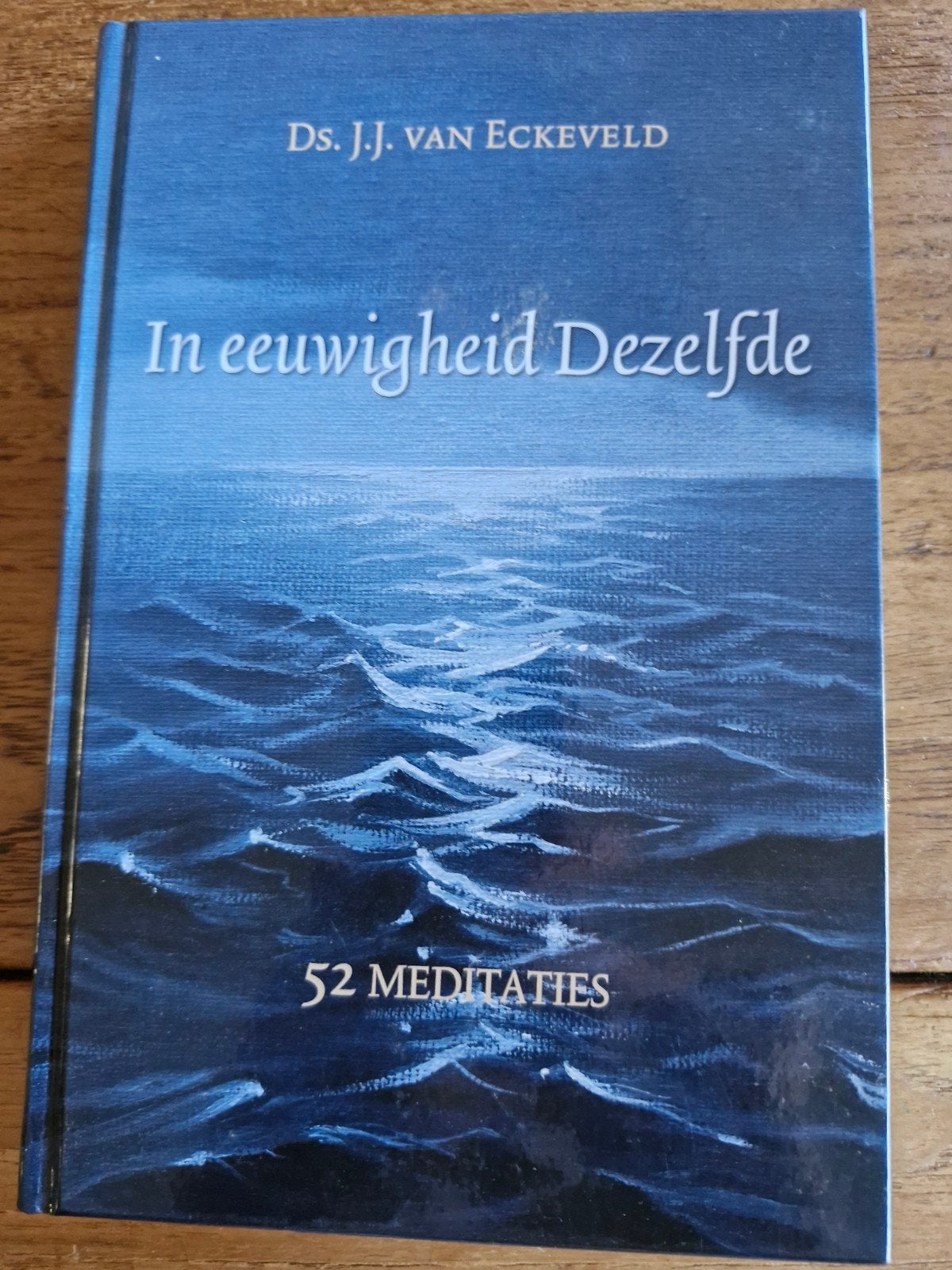 In eeuwigheid Dezelfde - Ds. J.J. van Eckeveld, Ophalen of Verzenden, Nieuw, Ds. J.J. van Eckeveld, Christendom | Protestants