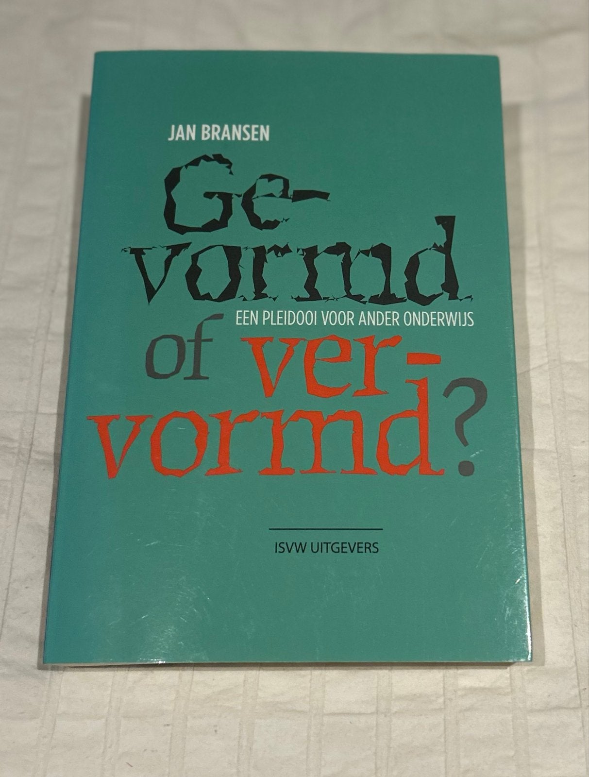 Jan Bransen - Gevormd of vervormd?, Ophalen of Verzenden, Nieuw, Jan Bransen
