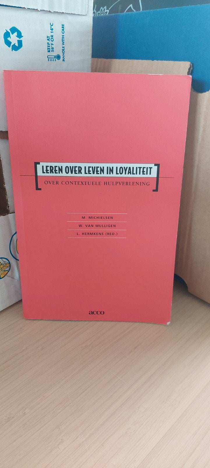 Leren over leven in loyaliteit - Contextuele hulpverlening, M. Michielsen, W. van Mulligen, L. Hermkens (red.), Zo goed als nieuw