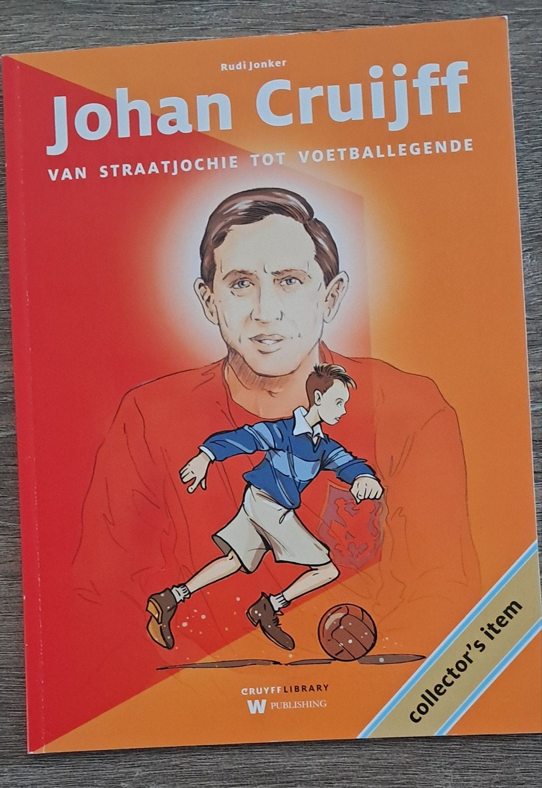 Johan Cruijff: Van Straatjochie tot Voetballegende, Verzamelen, Ophalen of Verzenden, Zo goed als nieuw, Ajax, Boek of Tijdschrift