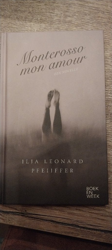 Monterosso mon amour - Ilja Leonard Pfeijffer, Gelezen, Ilja Leonard Pfeijffer, Ophalen of Verzenden, Nederland