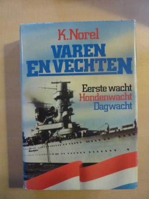 K. Norel - Varen en vechten trilogie, Verzenden, Tweede Wereldoorlog, Gelezen, Overige onderwerpen