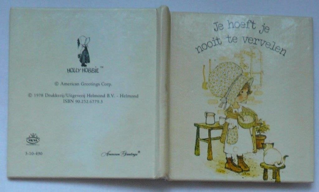 Je hoeft je nooit te vervelen Holly Hobbie (3e druk mei 1979, Ophalen of Verzenden, Overige typen