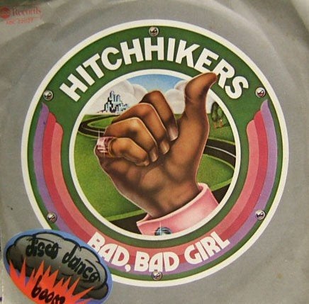Italo Disco Single (1977) Hitchhikers - Bad Bad Girl, Gebruikt, Fotohoes, 7 inch, Ophalen of Verzenden