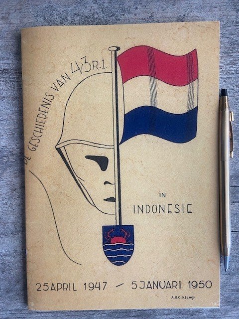 De geschiedenis van 4-3 R.I. in Indonesië, 20e eeuw of later, Zo goed als nieuw, A. R. C. Klomp, Ophalen of Verzenden