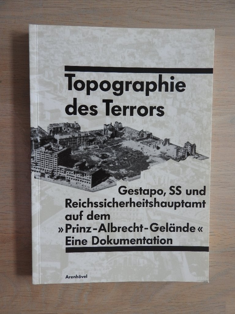 Topographie des Terrors - Gestapo SS Staatspolizei enz, Ophalen of Verzenden, Tweede Wereldoorlog, Zo goed als nieuw, Overige onderwerpen
