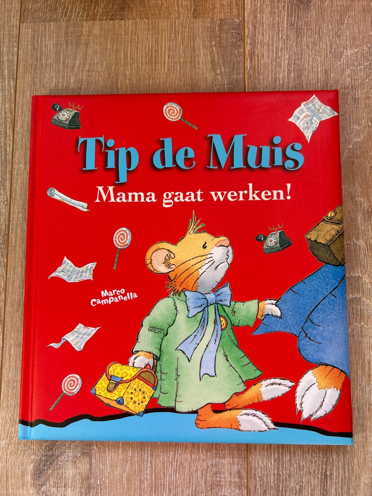 Tip de Muis: Mama gaat werken! - Prentenboek, Fictie algemeen, Jongen of Meisje, Ophalen of Verzenden, Zo goed als nieuw