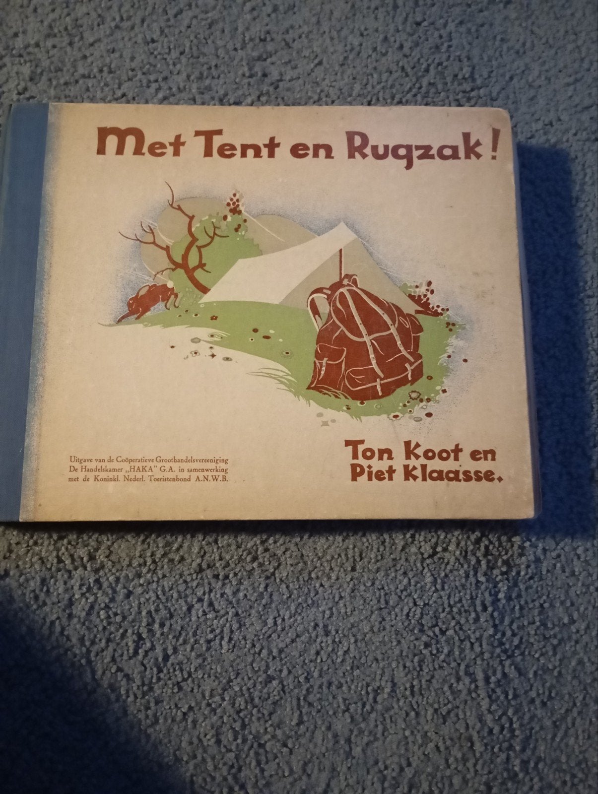 Vintage Met Tent en Rugzak Ton Koot + P Klaasse, Boeken, Ophalen of Verzenden, Gelezen