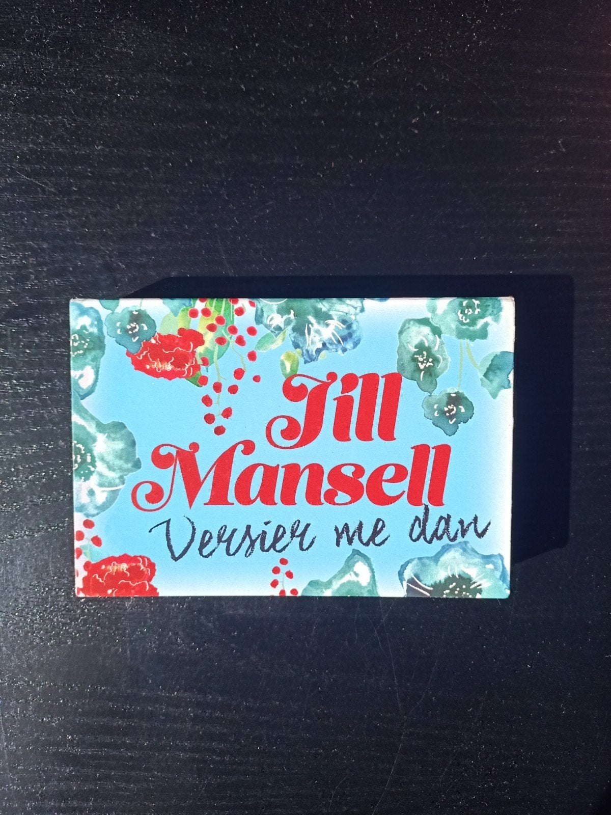 Jill Mansell - Versier me dan (Dwarsligger 516), Boeken, Ophalen of Verzenden, Zo goed als nieuw, Jill Mansell, Nederland