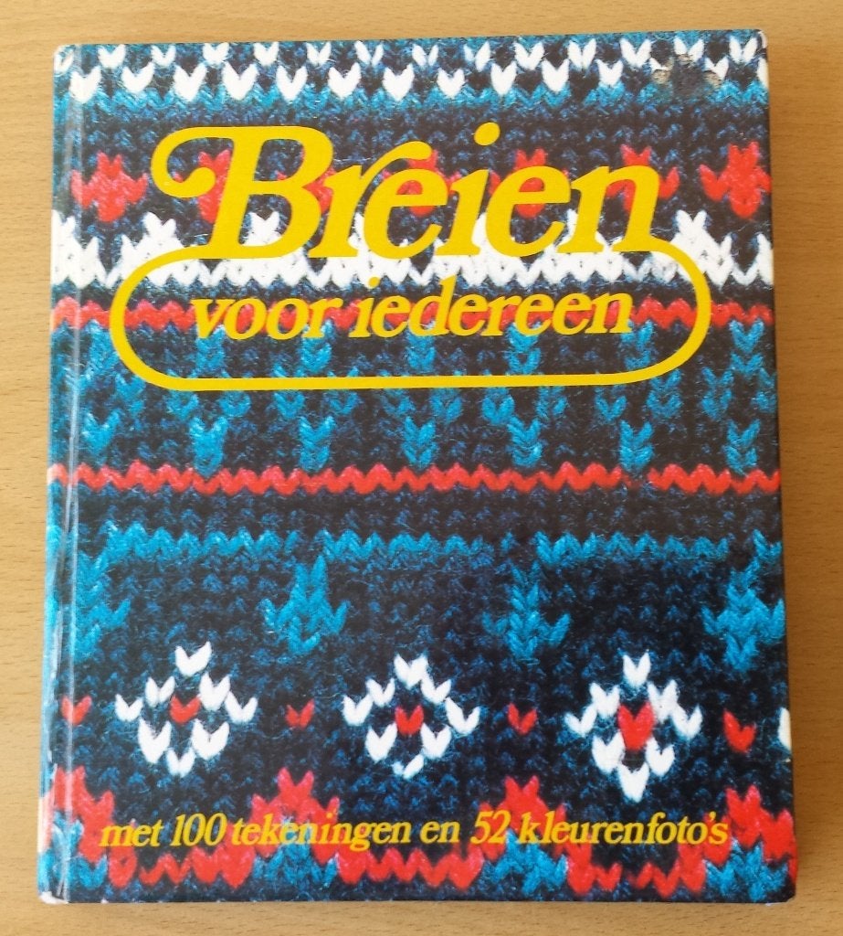 Breien voor Iedereen - H. Gleitsmann e.a. - 1978, Gebruikt, Ophalen of Verzenden, Patroon of Boek, Nvt