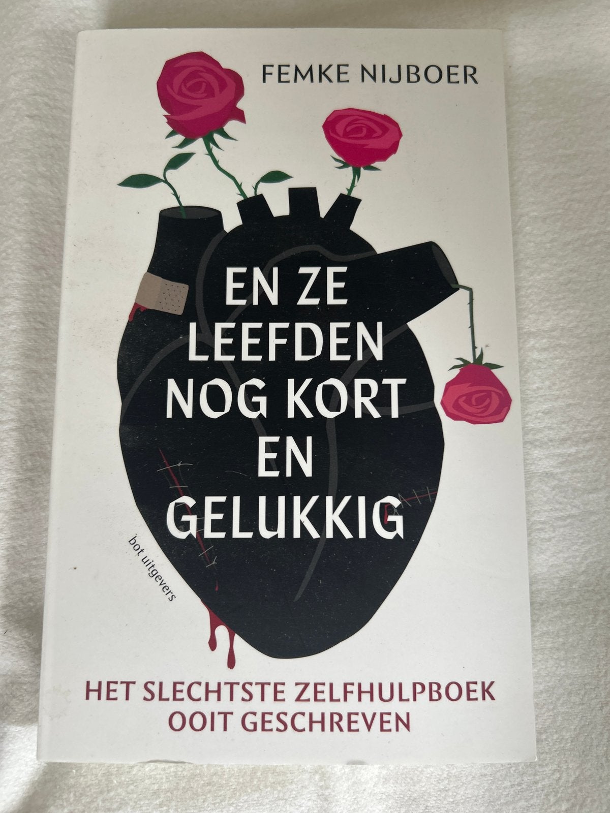 En Ze Leefden Nog Kort En Gelukkig - Femke Nijboer, Ophalen of Verzenden, Nieuw