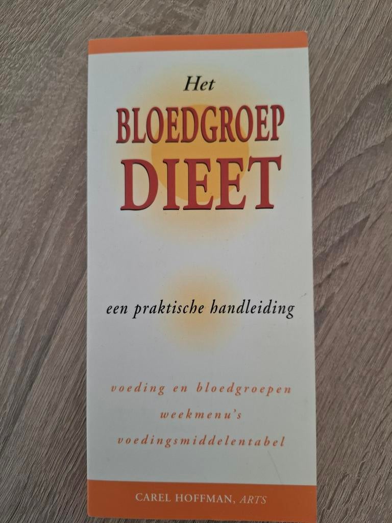 Het Bloedgroep Dieet - Een Praktische Handleiding, Boeken, Ophalen of Verzenden, Gelezen, Dieet en Voeding, Carel Hoffman