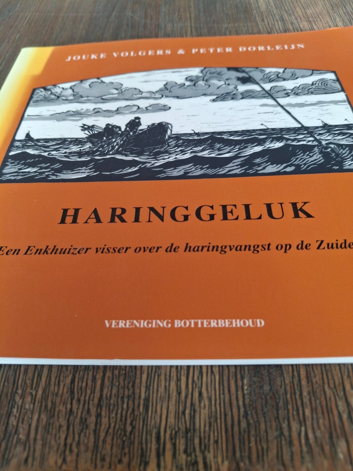 Haringgeluk: Enkhuizer visser over haringvangst, Ophalen of Verzenden, Gelezen, Jouke Volgers & Peter Dorleijn