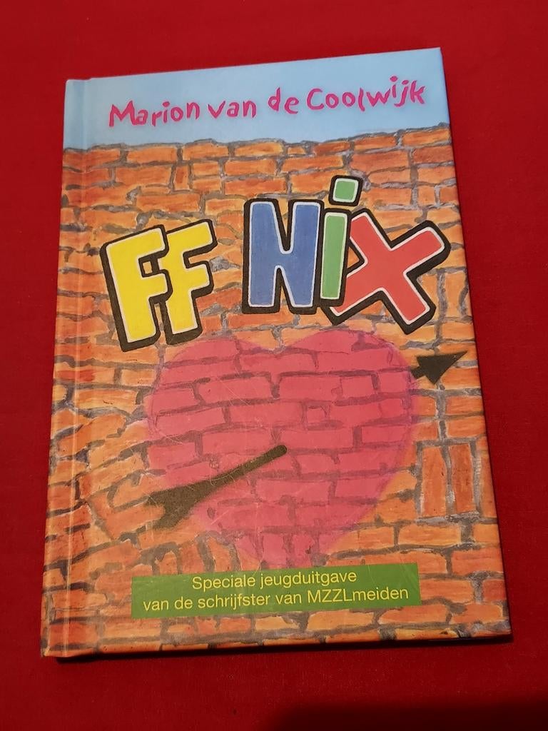 GESIGNEERD FF NIX. - Marion van Coolwijk., Ophalen of Verzenden, Zo goed als nieuw, Fictie algemeen