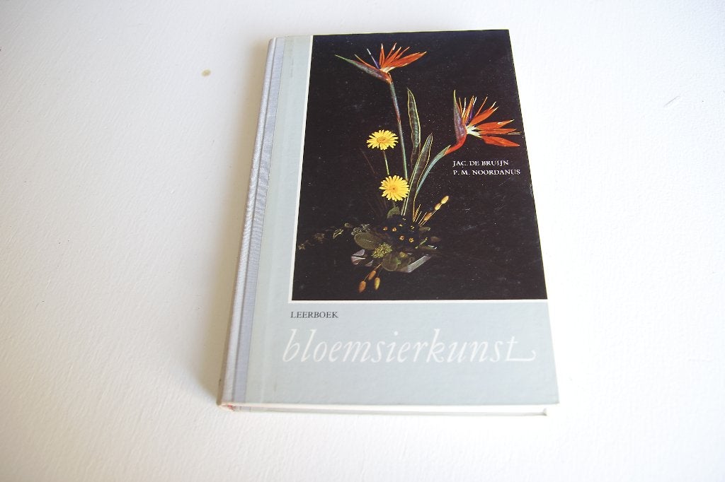 Leerboek Bloemsierkunst Jac.de Bruijn, Ophalen of Verzenden, Gelezen, Overige onderwerpen