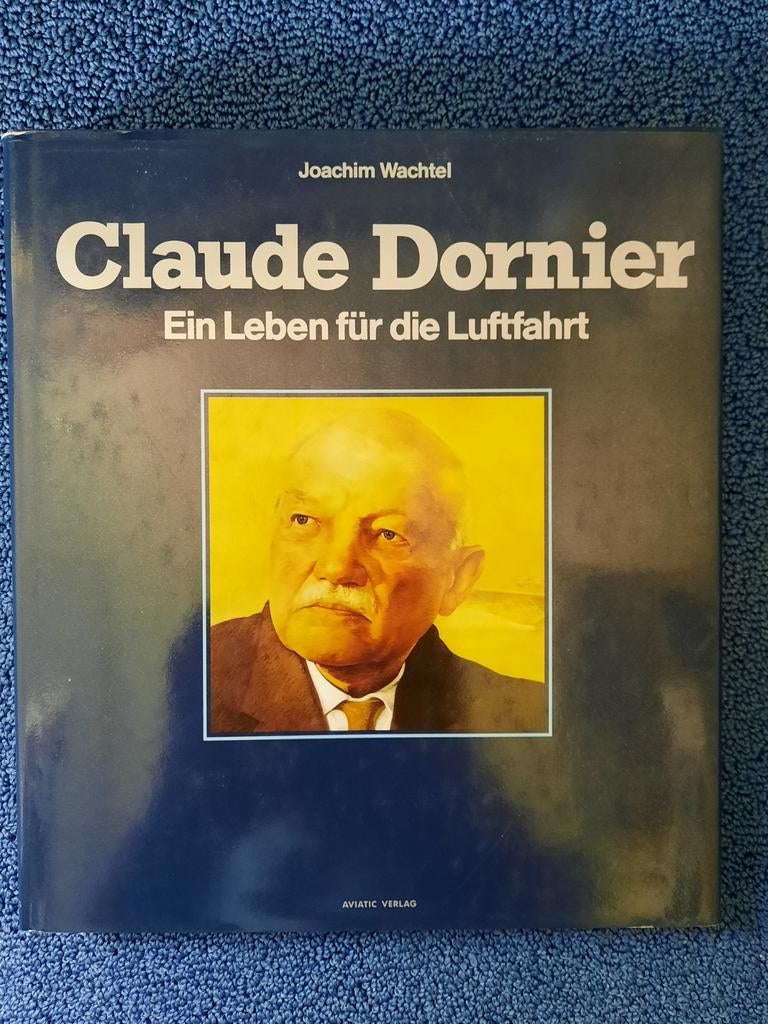 Claude Dornier. Ein leben fur die Luftfahrt., Ophalen of Verzenden, Gelezen, Luchtmacht
