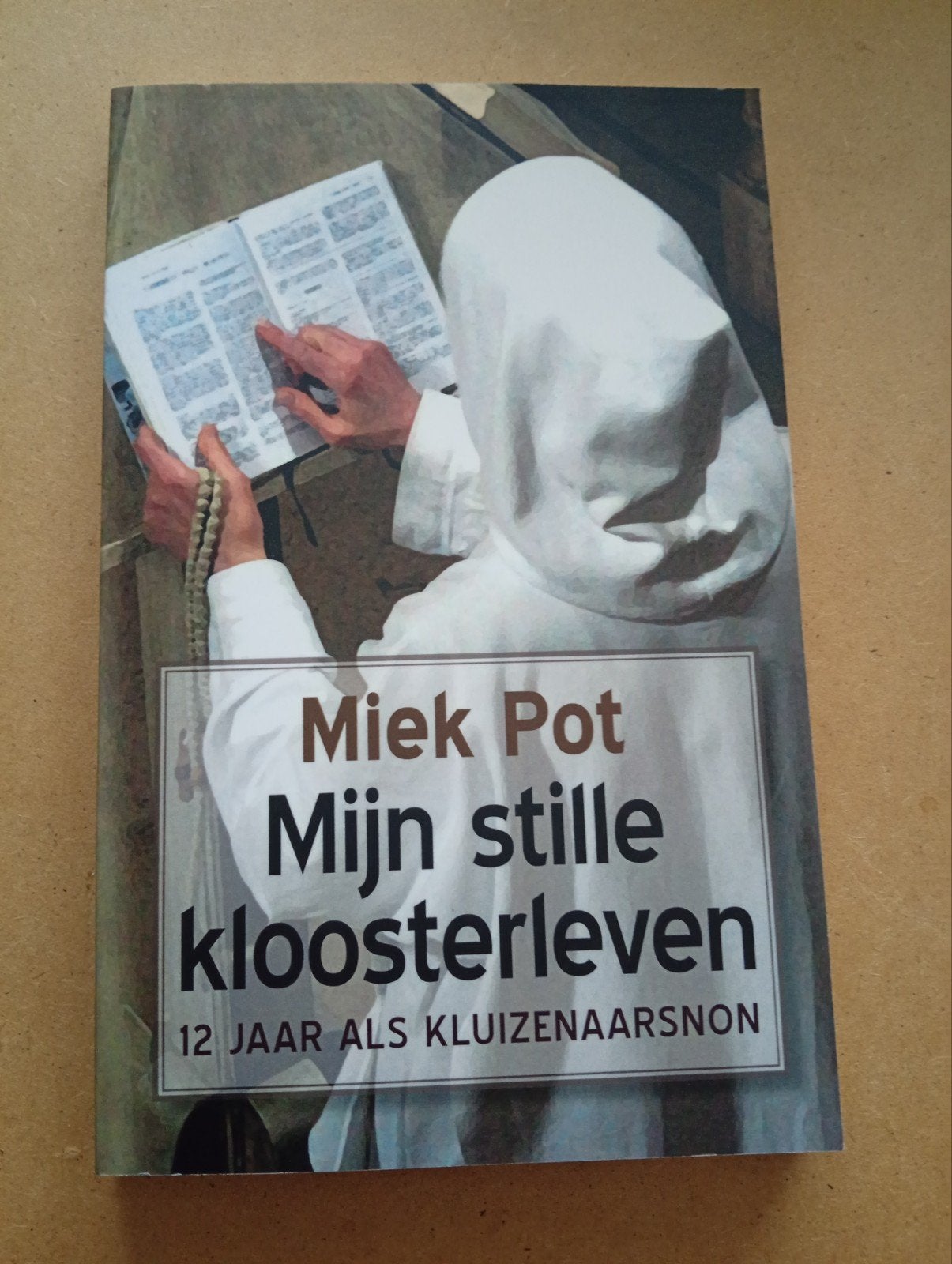 Miek Pot - Mijn stille kloosterleven, Achtergrond en Informatie, Spiritualiteit algemeen, Miek Pot, Ophalen of Verzenden