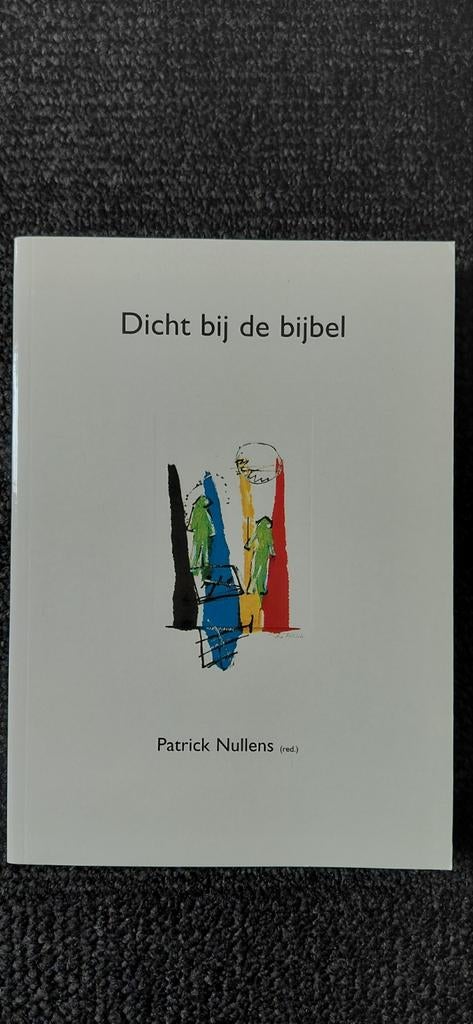 Dicht bij de bijbel Patrick Nullens, Ophalen of Verzenden, Zo goed als nieuw, Patrick Nullens