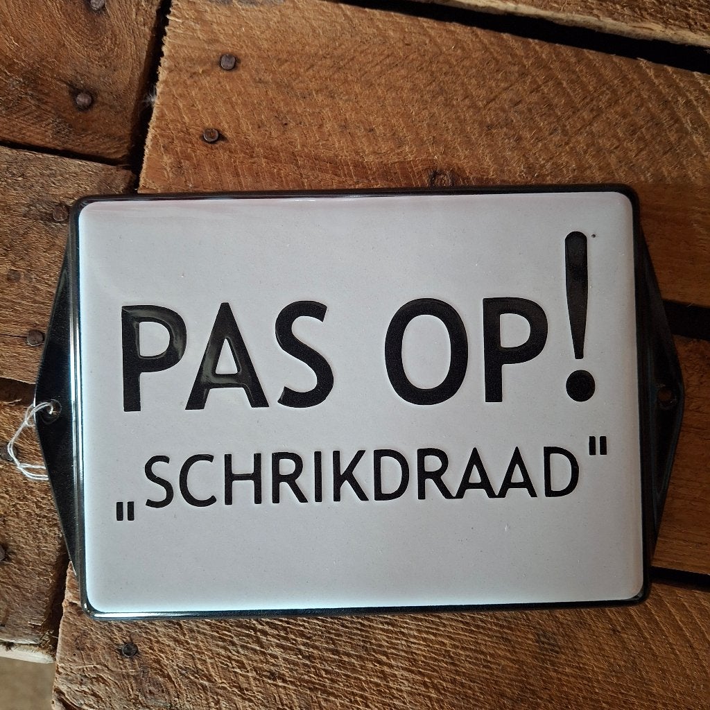 Pas op! Schrikdraad - Emaille waarschuwingsbord, Ophalen of Verzenden