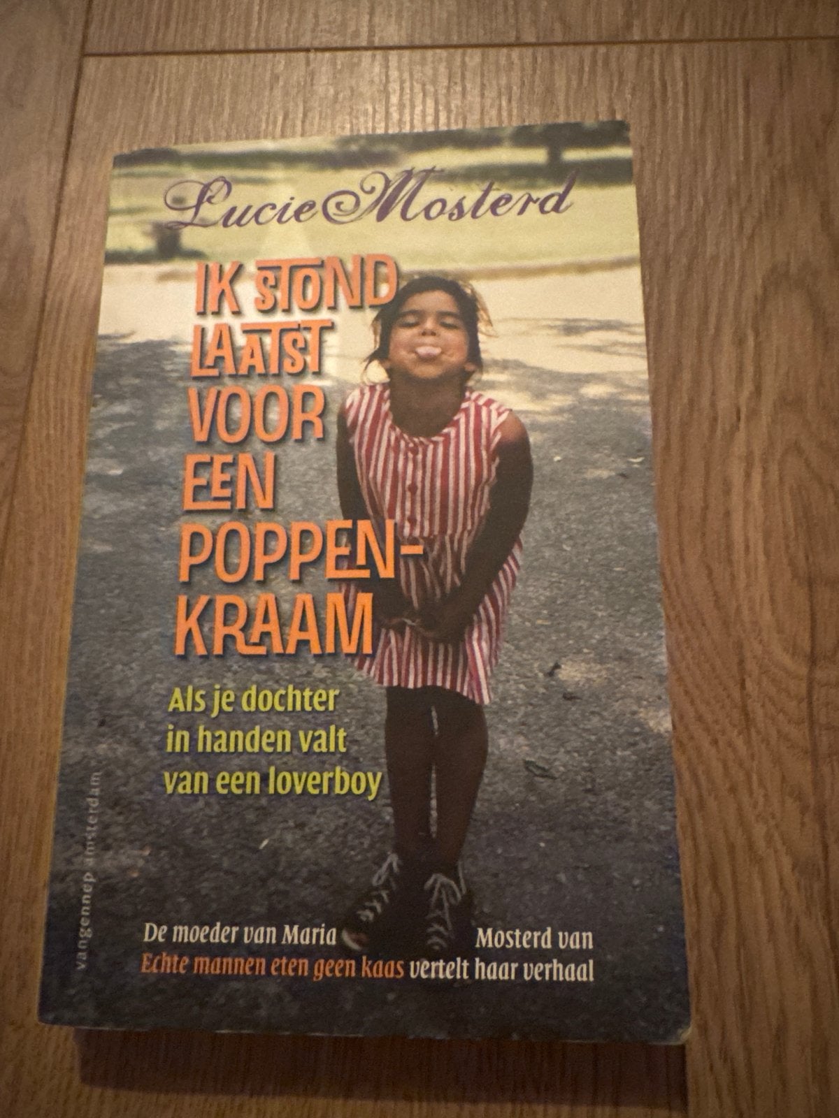 Ik stond laatst voor een poppenkraam - Lucie Mosterd, Boeken, Ophalen of Verzenden, Gelezen, Nederland