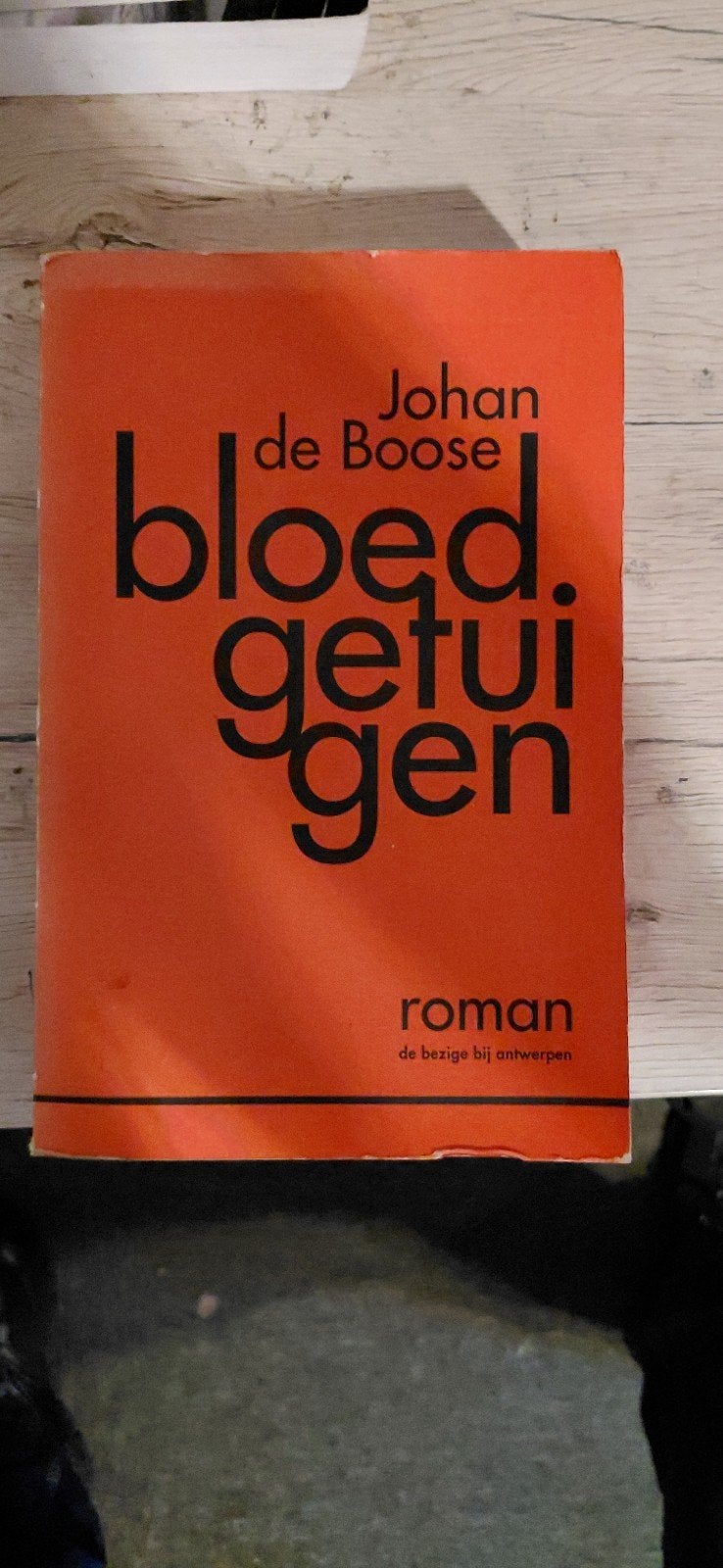 Bloedgetuigen - Johan de Boose GESIGNEERD, Boeken, Ophalen of Verzenden, Zo goed als nieuw, Johan de Boose, België
