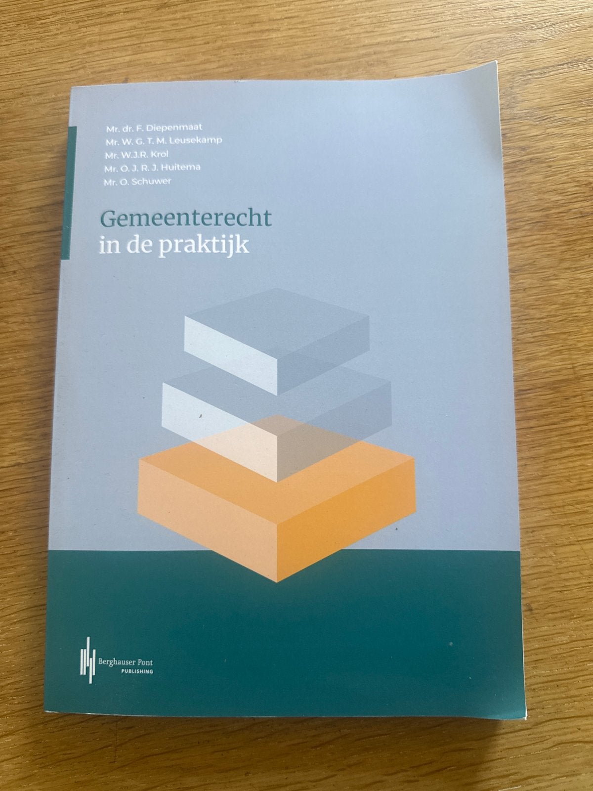 Gemeenterecht in de praktijk - Berghauser Pont, Boeken, Ophalen of Verzenden, Zo goed als nieuw