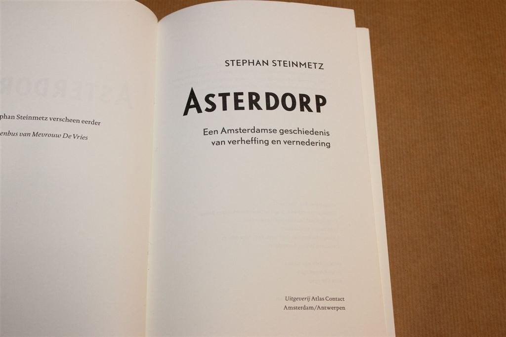 Asterdorp — Amsterdams Getto, Verheffing & Vernedering, Boeken, Ophalen of Verzenden, Gelezen