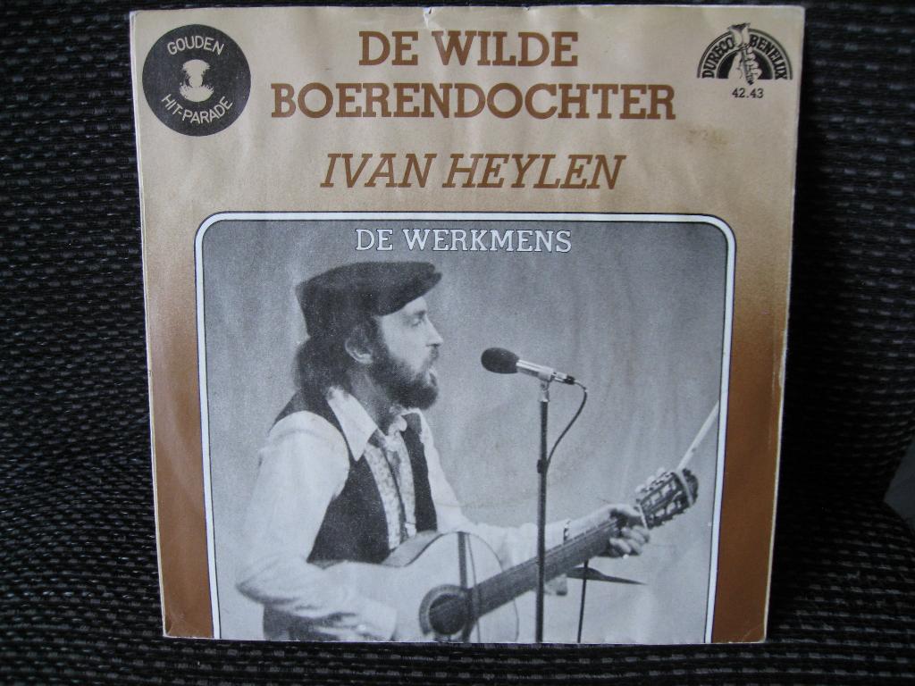 single Ivan Heylen – De Wilde Boerendochter De werkmens, Ophalen of Verzenden, Gebruikt, Pop
