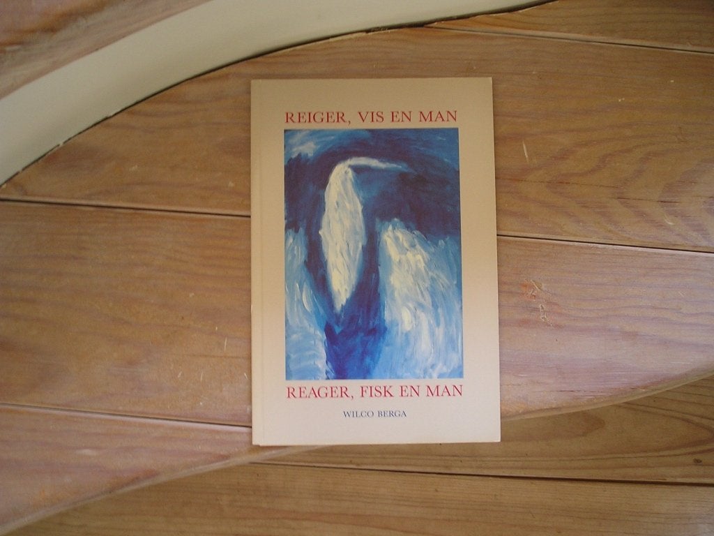 Wilco Berga - Reiger, vis en man/Reager, fisk en man, Ophalen of Verzenden, Zo goed als nieuw, Wilco Berga, Friesland