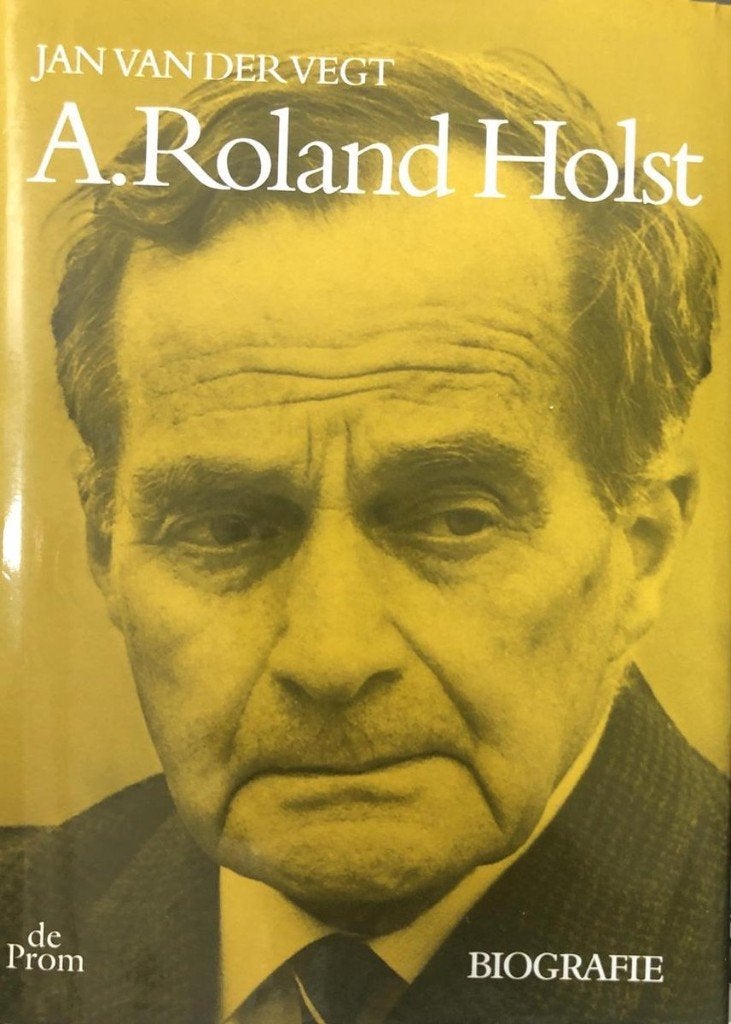 A. Roland Holst, de biografie - Jan van der Vegt, Ophalen of Verzenden, Zo goed als nieuw, Kunst en Cultuur