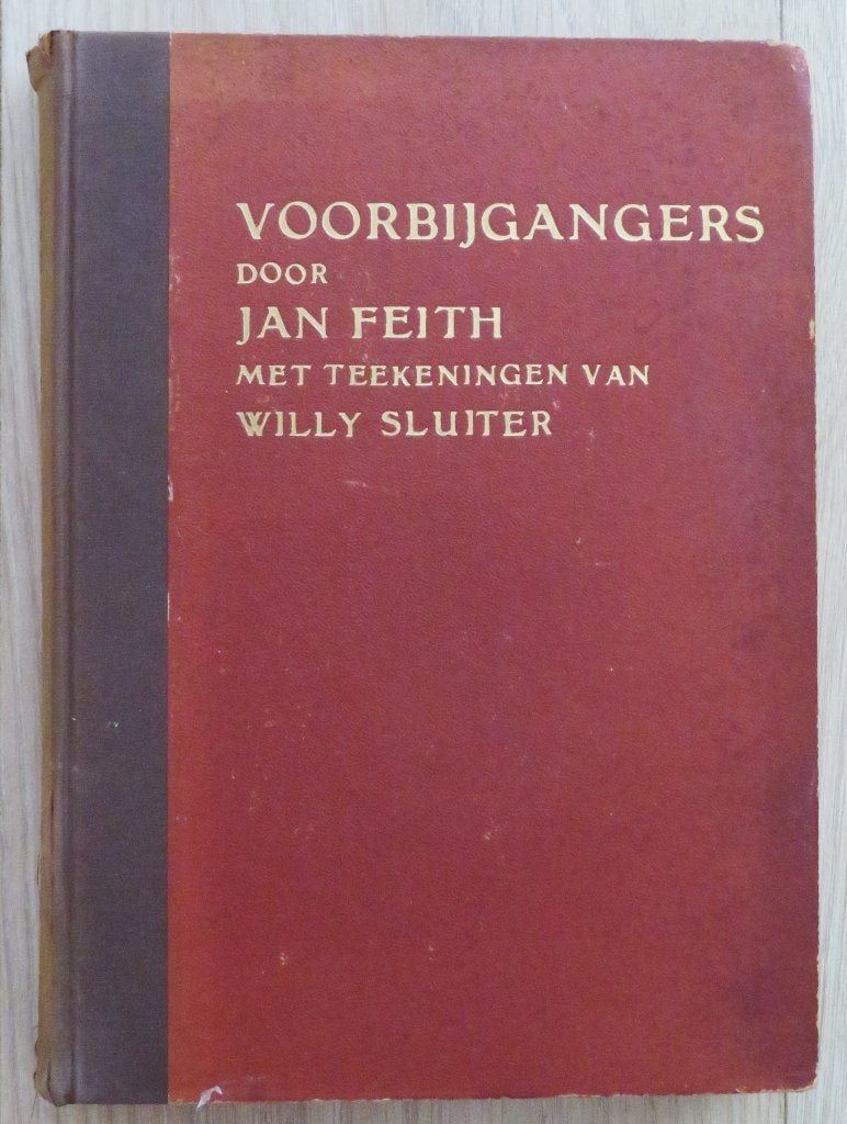 Jan Feith: Voorbijgangers ( 1e druk 1925 ) Willy Sluiters, Boeken, Ophalen of Verzenden, Gelezen