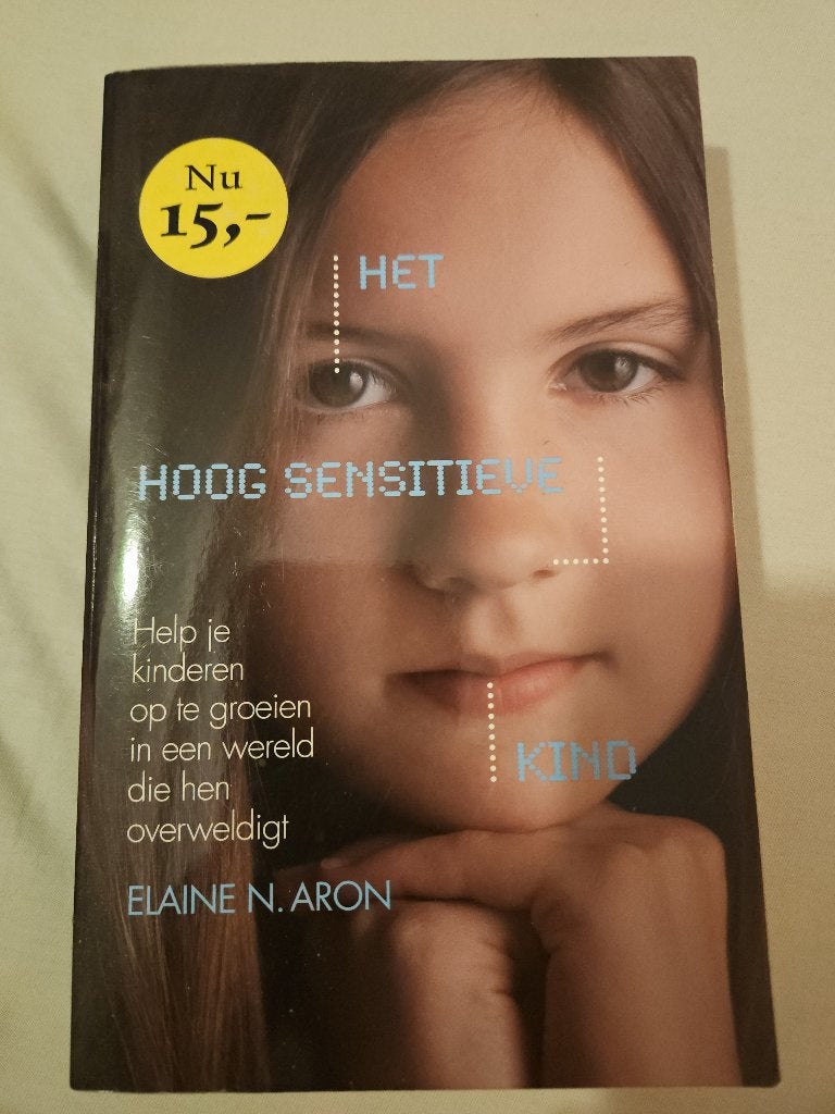 Het hoog sensitieve kind (Elaine N. Aron), Boeken, Ophalen of Verzenden, Gelezen