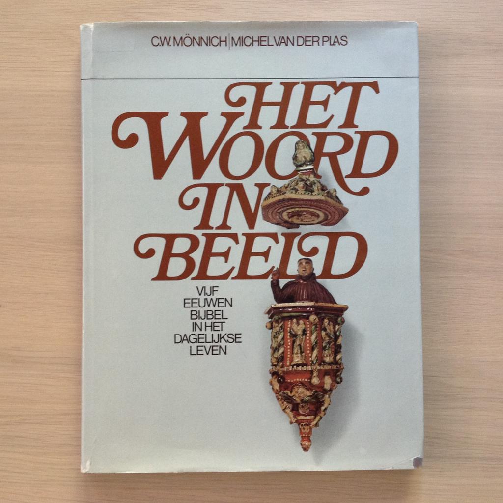 Het Woord in beeld - C.W.Mönnich / Michel van der Plas, Ophalen of Verzenden, Gelezen