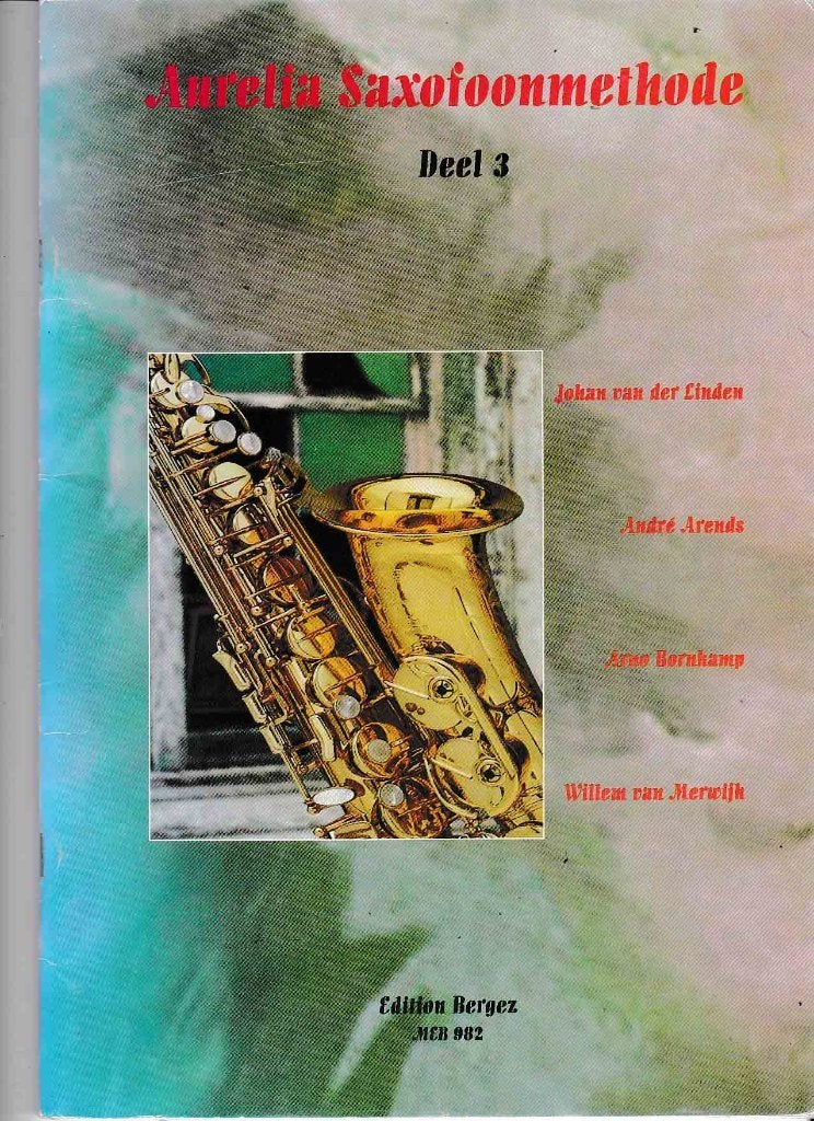Aurelia Saxofoon methode deel 3 nieuwstaat ( 671 ), Verzenden, Klassiek, Saxofoon, Zo goed als nieuw