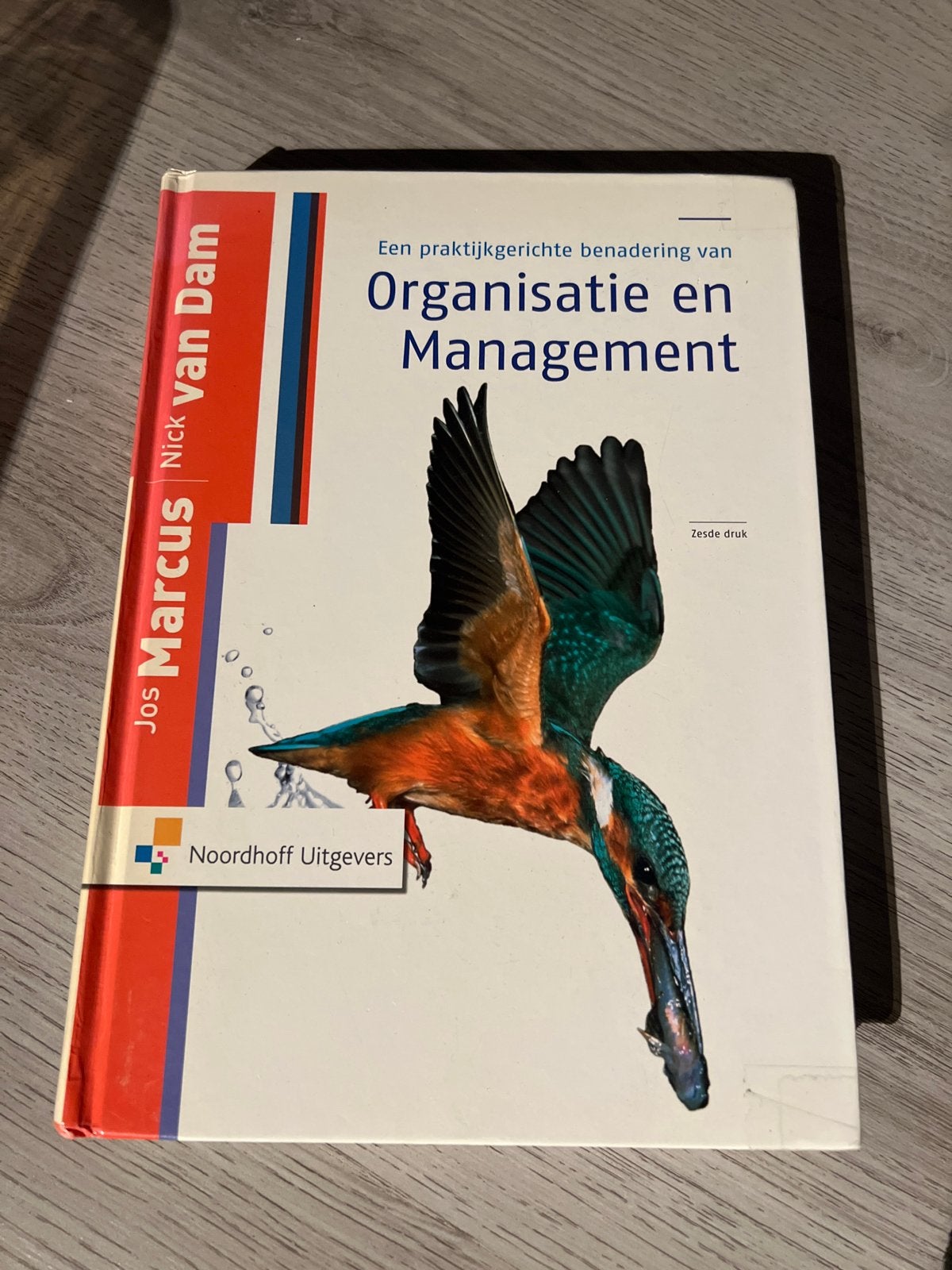 Organisatie en Management - Jos Marcus & Nick van Dam, Boeken, Ophalen of Verzenden, Gamma, Gelezen, HBO