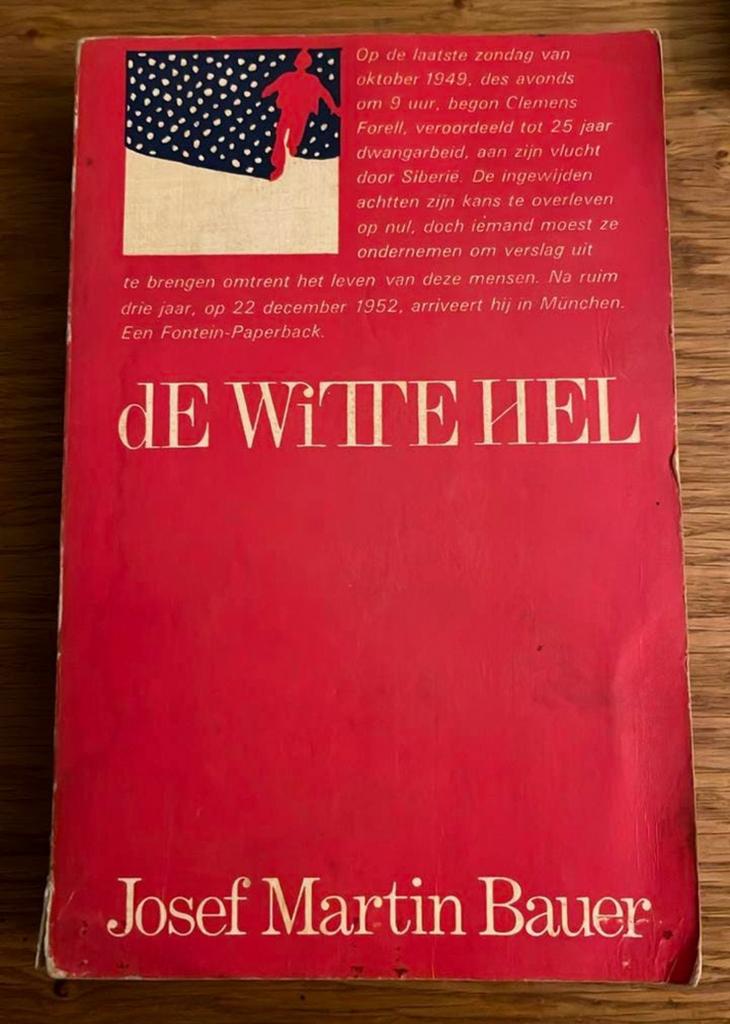 De Witte Hel van Josef Martin Bauer, Boeken, Ophalen of Verzenden, Gelezen, Europa