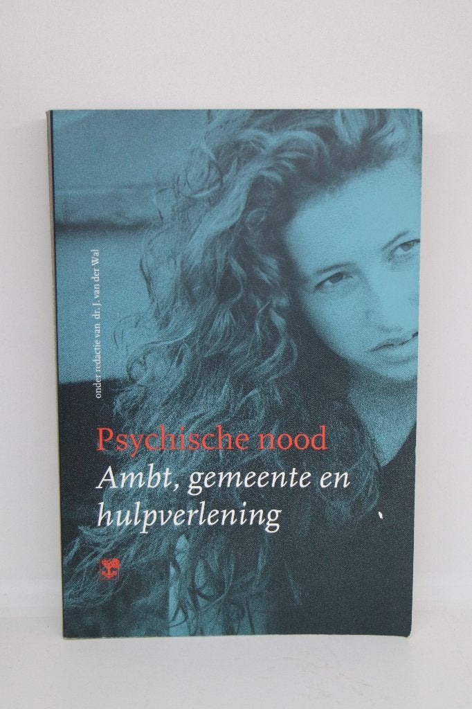 Psychische nood - J. van der Wal, Ophalen of Verzenden, Gelezen, Ontwikkelingspsychologie