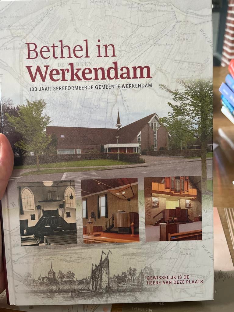 Bethel in Werkendam: 100 Jaar Gereformeerde Gemeente, Ophalen of Verzenden, Nieuw, Christendom | Protestants