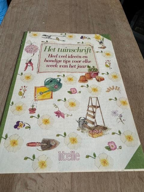Het Tuinschrift: Ideeën & Tips voor Tuinieren (Libelle), Boeken, Gelezen, Irene Haverman / M.v. Loes Langendijk, Ophalen of Verzenden
