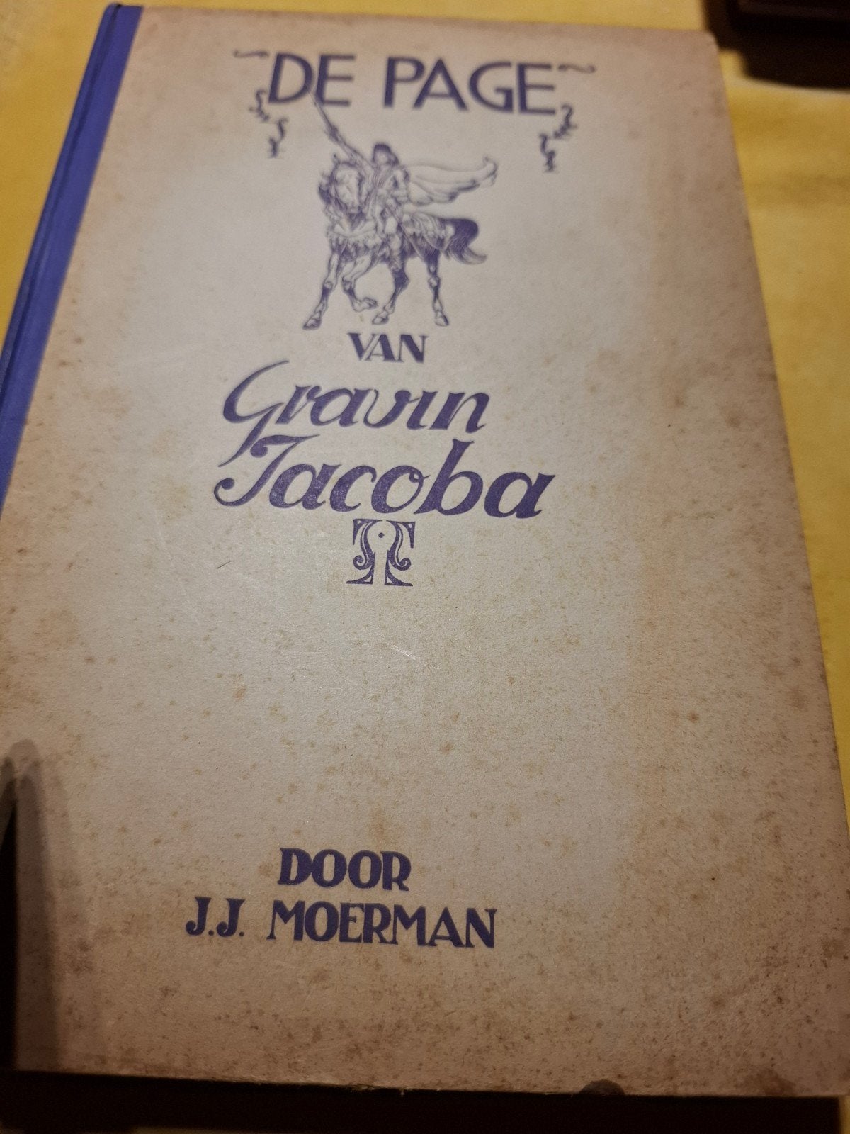 De Page van Gravin Jacoba - J.J. Moerman (Oud boek), Ophalen of Verzenden, Gelezen, J.J. Moerman