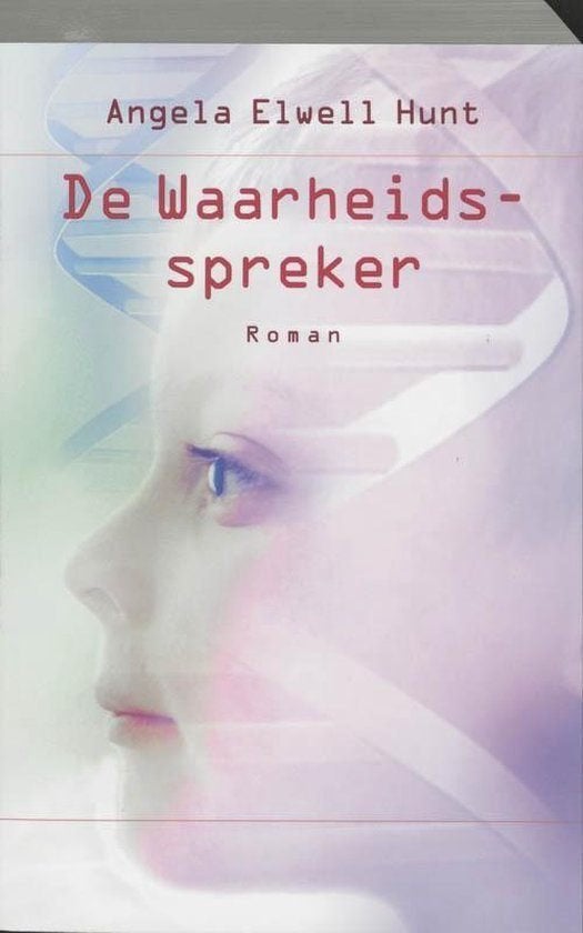 Angela Elwell Hunt De Waarheidsspreker. Christelijke roman(z, Ophalen of Verzenden, Gelezen