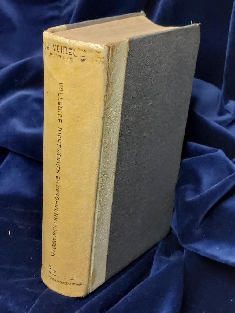 Vondel Volledige Dichtwerken en Oorspronkelijk Proza 1937, Ophalen of Verzenden, Gelezen, Meerdere auteurs